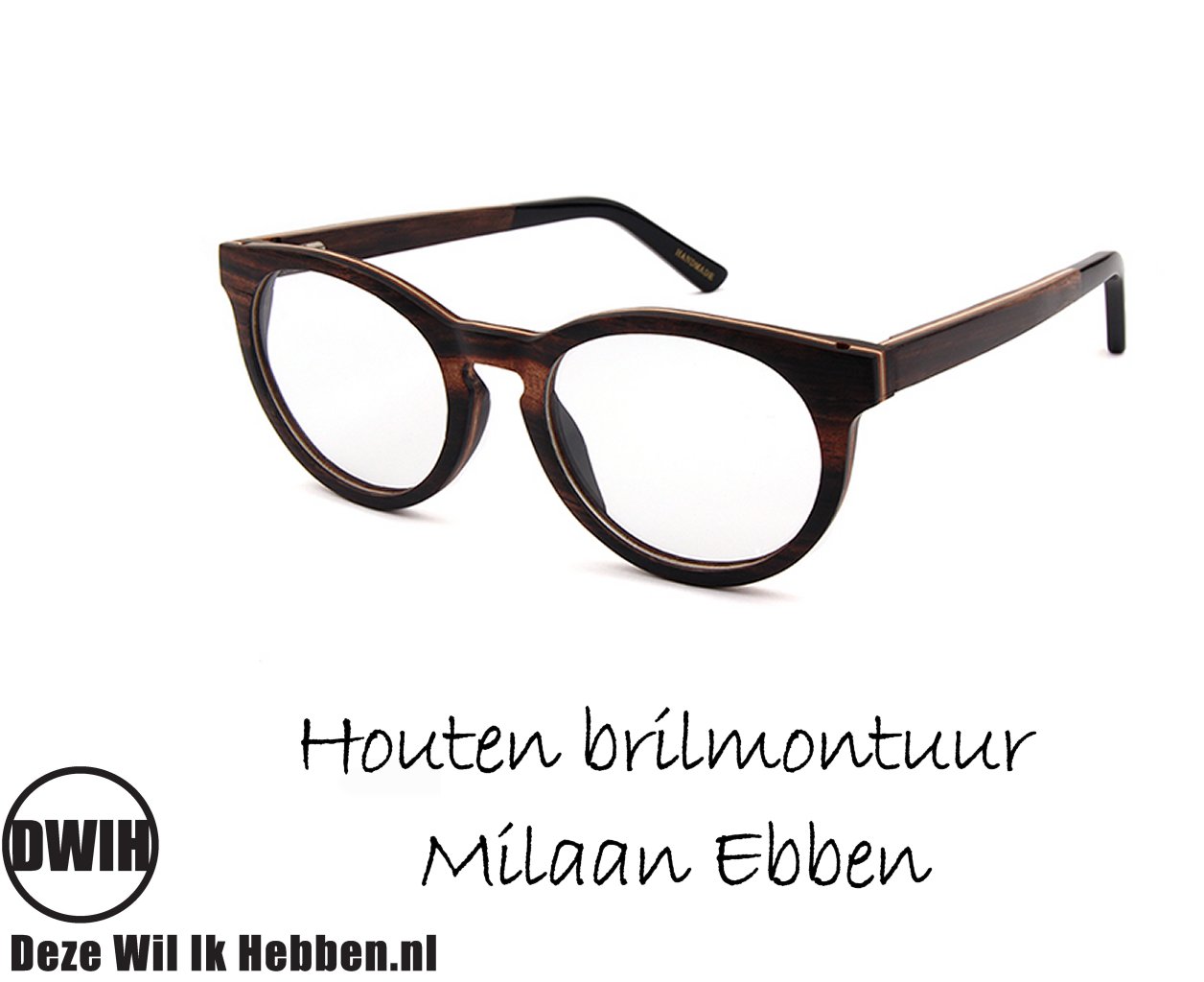 DWIH - Houten brilmontuur - Milaan - Ebben | Gratis verzenden - Deze Wil Ik  Hebben .nl