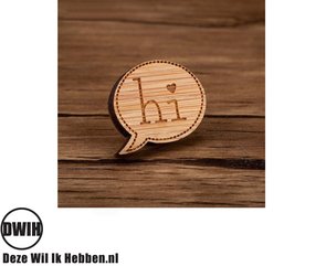 LaserWood Pin / Broche Hi